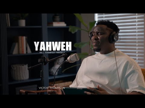 YAHWEH RAPHA Will Manifest Himself - Victor Thompson