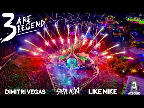 Axsound - Dimitri Vegas & Steve Aoki & Like Mike - 3 Are Legend [TOMORROWLAND Simulation Live Set]