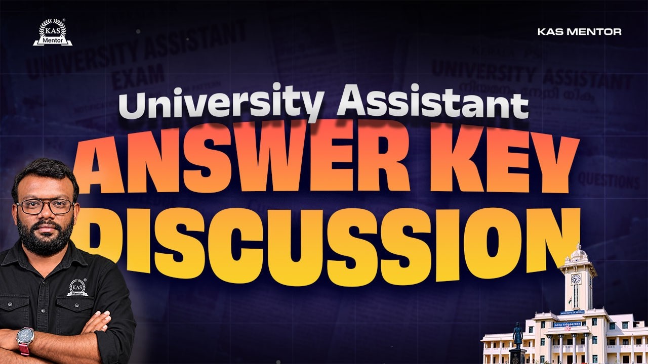University Assistant: Answer Key Discussion | Degree Mains 2026 | Kerala PSC