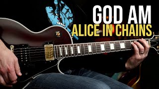 How to Play &quot;God Am&quot; by Alice In Chains | Guitar Lesson