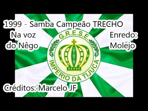 Império da Tijuca 1999 - Samba Campeão na voz do Nêgo