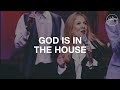 God Is In The House 