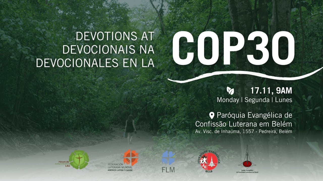 Devocional COP 30 - 17.11.2025