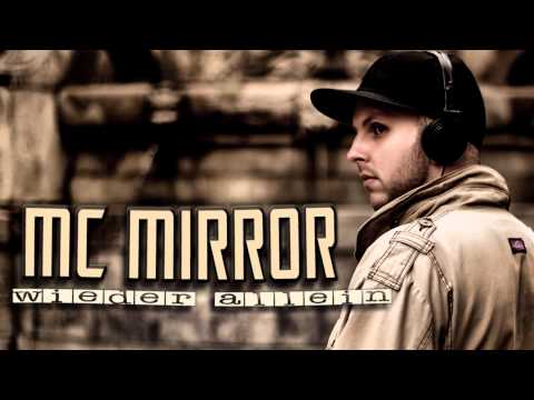 MC Mirror - Wieder Allein (2014)