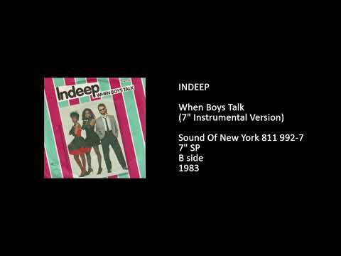 INDEEP - When Boys Talk (7'' Instrumental Version) - 1983