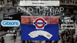 How to play MIND THE GAP