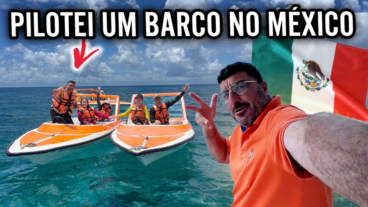 Pilotei uma lancha no mar do México 🇲🇽 comprei tequila no México 🇲🇽