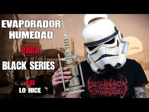 Evaporador Humedad Para Black Series : Asi Lo Hice . Asi lo Pinte
