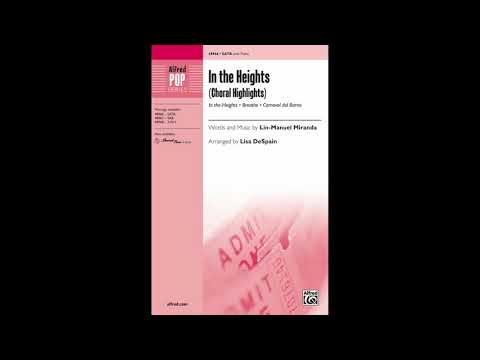 In the Heights (Choral Highlights) (SATB) arr. Lisa DeSpain – Score & Sound