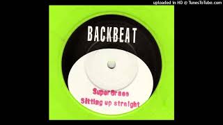 Supergrass - Sitting Up Straight (Backbeat Version)