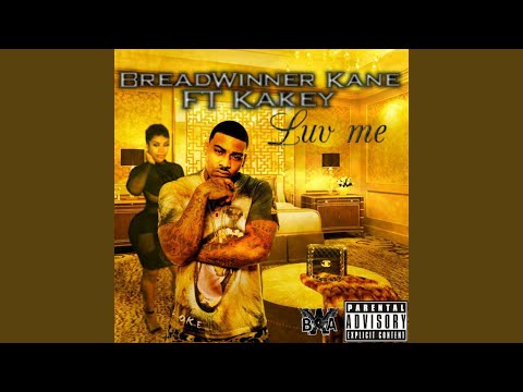 Luv Me (feat. Kakey)