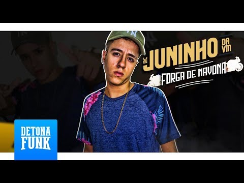 MC Juninho da VM - Forga de Navona (Prod. DJ Nene)