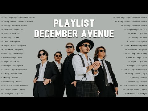 🎶December Avenue Playlist 2025 💘 Best OPM Hugot Songs | Viral Tagalog Love Hits on Spotify & YouTube