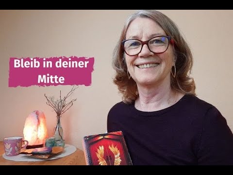 Bleib in deiner Mitte