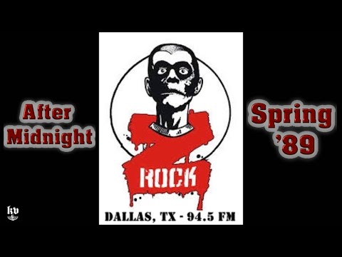 ZROCK after midnight in the Spring of 1989...KZRK 94.5 Dallas/Steve Show