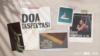Download lagu Doa dan Ekspektasi - Ustadz Fitrian kadir (full materi) mp3