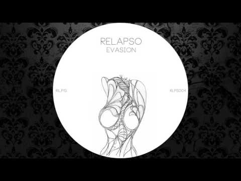 Relapso - Invasion (Original Mix) [RELAPSO]
