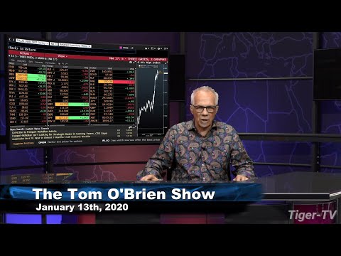 January 13th, The Tom O'Brien Show on TFNN - 2020