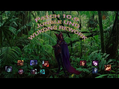 LOL Patch 10.6 News Wukong Rework