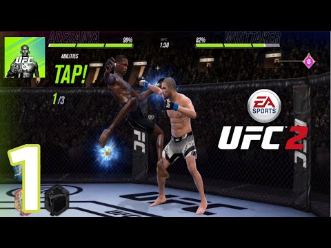 UFC Mobile 2 - Gameplay MMA Fighting Gameplay - Part 1 (Android/IOS)