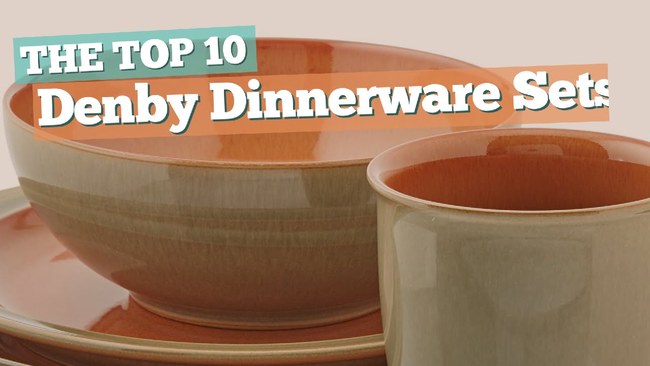 Denby Dinnerware Sets // The Top 10 Best Sellers 2017