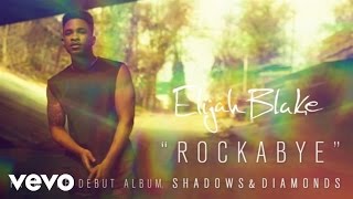 Elijah Blake - Rockabye (Audio)