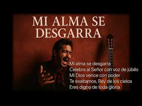 🔥 Flamenco Cristiano que Te Rompe el Alma | 🎙️ Que Adoración Profunda y Ardiente 💔🔥