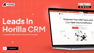 Leads In Horilla CRM | Features & Functionality | Horilla CRM Functional Tutorials
