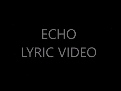Colton Dixon - Echo (Lyric Video)