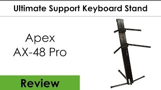 Video thumbnail for Ultimate Support Apex AX-48 Pro Keyboard Stand Review Tutorial by My Keys To Music