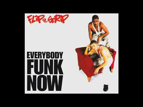 Flip Da Scrip - Everybody Funk Now (Extended)