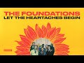 The Foundations - Let the Heartaches Begin (Official Audio)