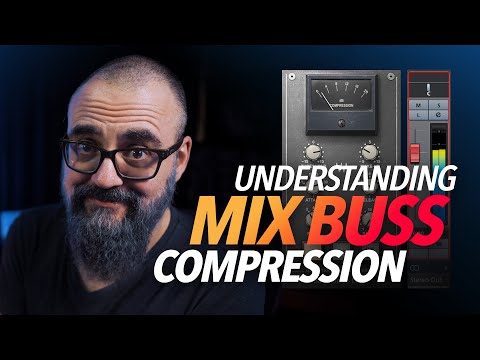 Mix Buss Compression  - The Simple Way