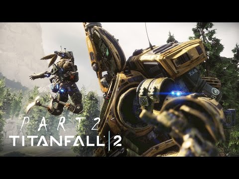 LIVESTREAM: Titanfall 2 - Campaign Gameplay Walkthrough (Part 2) (ENDING) [1080p 60FPS HD]