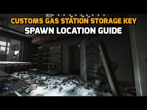 Customs Gas Station Storage Key Spawn Location - Escape From Tarkov 2018