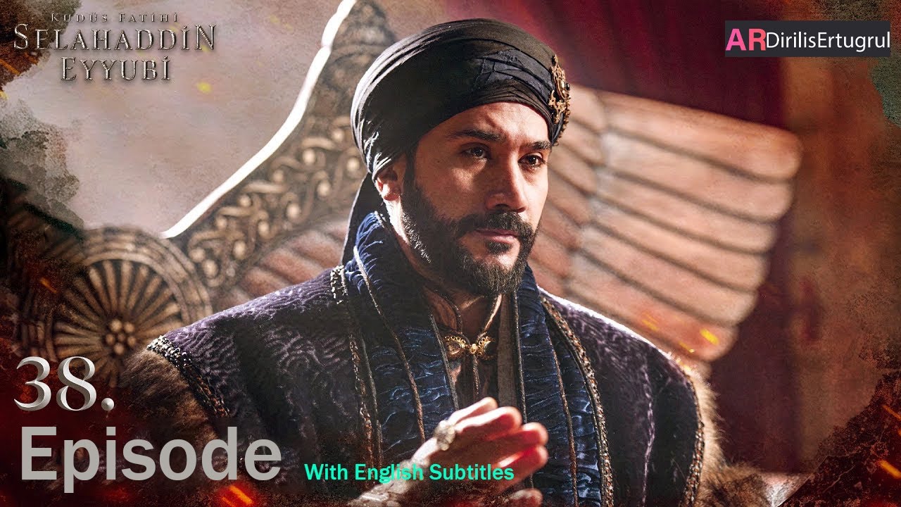Selahaddin Eyyubi Season 2 Episode 38 With English Subtitles