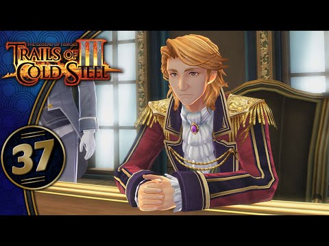 Trails Of Cold Steel 3 | State Secrets | Part 37 (PS4, Let's Play, Blind)