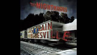 Nighthawks -  Neneteen years old