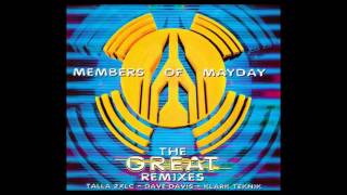 Members Of Mayday - Great (Talla 2XLC Remix)