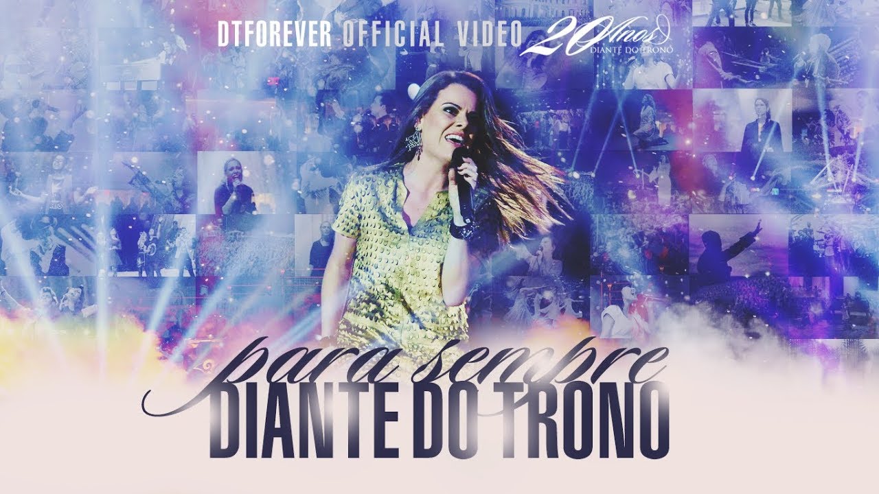Para Sempre Diante do Trono | Documentário | Homenagem 20 anos DT | DT Forever