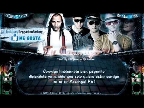Tony Lenta Ft Arcangel, J King & Maximan - "Tu Conmigo Remix"  con Letra ★New Reggaeton 2012★