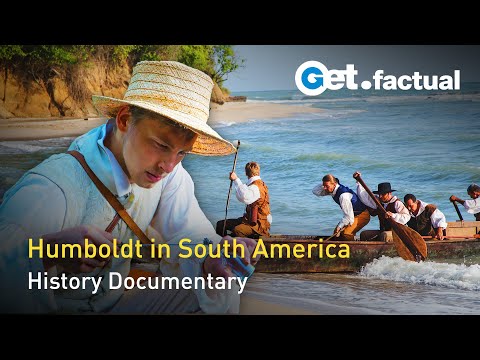 Humboldt - Expedition in South America | Full Documentary