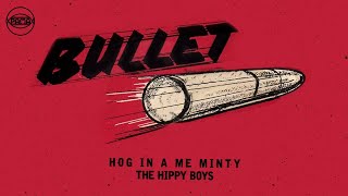 The Hippy Boys - Hog In A Me Minty (Official Audio) | Pama Records