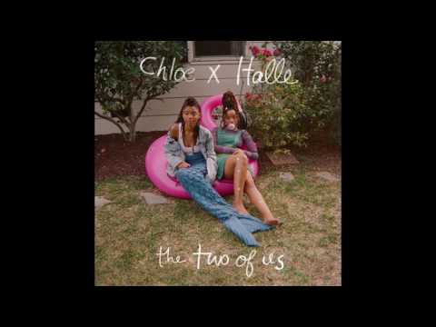 Chloe x Halle - The Two of Us