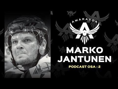AMARAYDA PODCAST - Marko Jantunen osa 2.