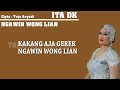 ITA DK NGAWIN WONG LIAN LIRIK 2019