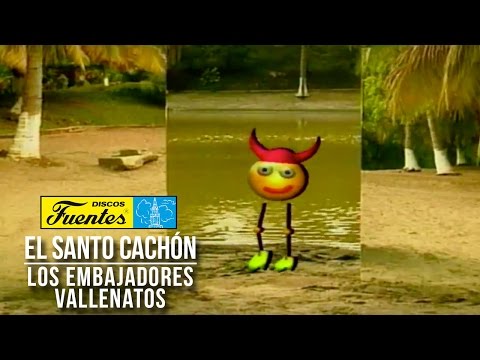 El Santo Cachón - Los Embajadores Vallenatos  ( Vídeo Oficial ) /  Discos Fuentes