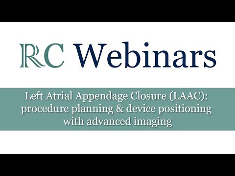 RC Webinar: Left Atrial Appendage Closure - Dr Marco Spaziano
