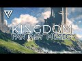 KINGDOM Majestic Fantasy Orchestral Music Adventure Fantasy Music Epic Music Mix TONAL CHAOS