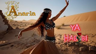 Anarla - Ya Habibi